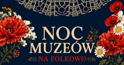 Noc Muzeów na folkowo.